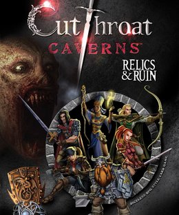 Cutthroat Caverns: Relics & Ruin