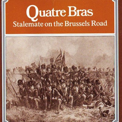 Quatre Bras: Stalemate on the Brussels Road