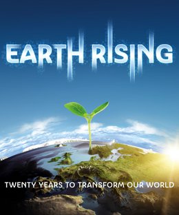 Earth Rising: 20 Years to Transform Our World