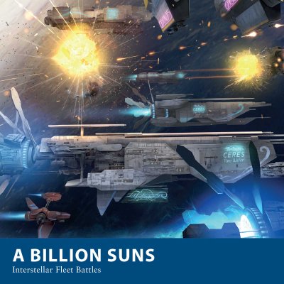 A Billion Suns: Interstellar Fleet Battles
