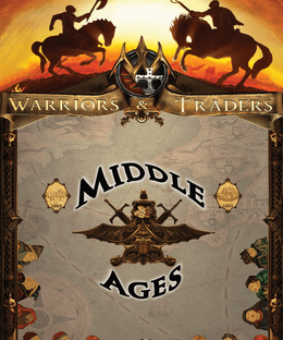 Warriors & Traders: Middle Ages