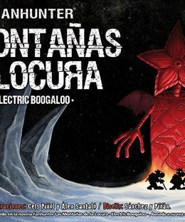 Fanhunter: Las Montañas de la Locura – Electric Boogaloo