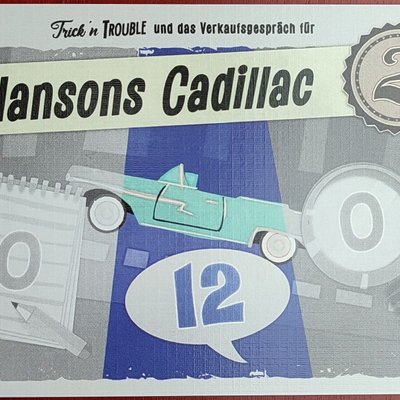 Trick‘n Trouble: Hansons Cadillac promo card