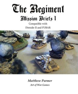 The Regiment: Mission Briefs 1