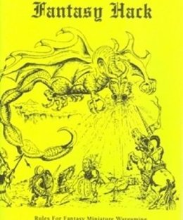 Fantasy Hack: Rules for Fantasy Miniature Wargaming