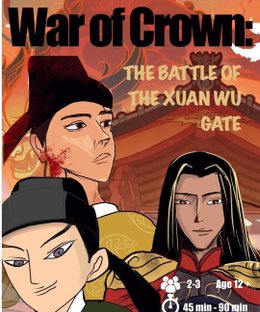 War of Crown: The Battle of XuanWu Gate