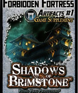Shadows of Brimstone: Forbidden Fortress – Artifacts #1 Game Supplement