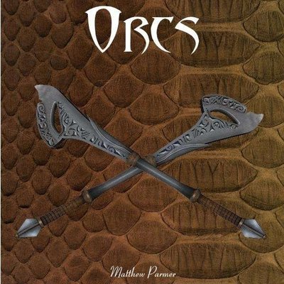 Get Some!: Fantasy Warfare – Orcs