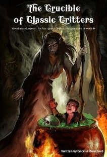 The Crucible of Classic Critters: Woodlands Dungeons for Four Against Darkness