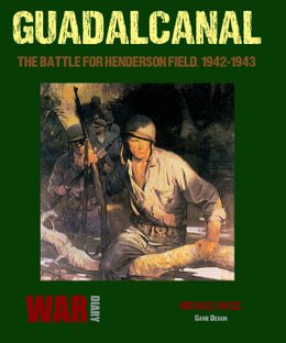 Guadalcanal:  The Battle for Henderson Field, 1942-1943