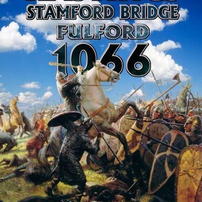Hastings, Stamford Bridge, Fulford - 1066