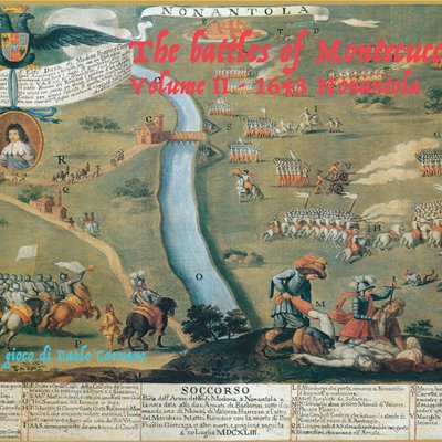 The Battles of Montecuccoli: Volume II – 1643 Nonantola