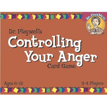 Dr. Playwell's Controlling Your Anger Card Game