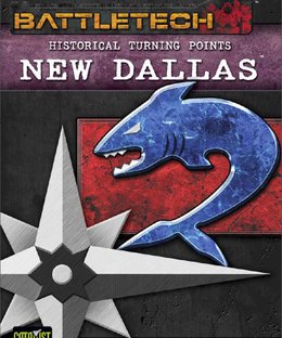 BattleTech: Historical Turning Points – New Dallas