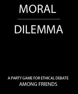 Moral Dilemma