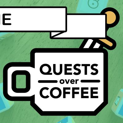 Quests Over Coffee: Dice Game