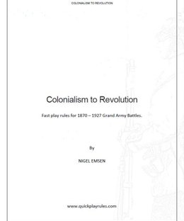 Colonialism to Revolution: Fast Play Rules for 1870-1927 Grand Army Battles