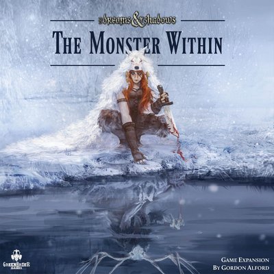 Of Dreams & Shadows: The Monster Within