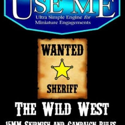 USEME: 15mm the Wild West
