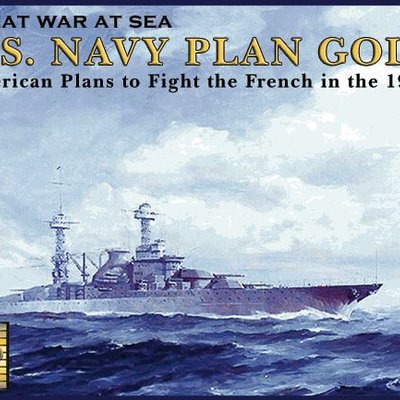 Great War at Sea: U.S. Navy Plan Gold
