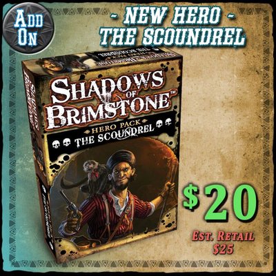 Shadows of Brimstone: Scoundrel Hero Pack