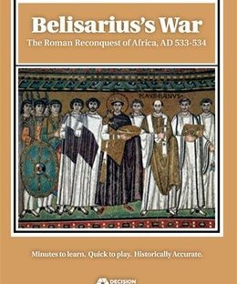 Belisarius's War: The Roman Reconquest of Africa, AD 533-534