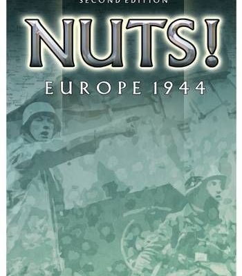 NUTS! Second Edition: Europe 1944