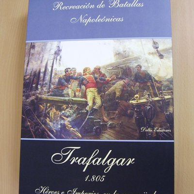 Trafalgar 1805. Héroes e imperios en la encrucijada