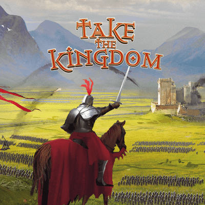 Take The Kingdom