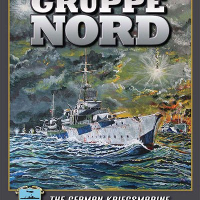 Gruppe Nord: The German Kriegsmarine in World War II (2012 Standard)