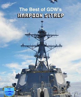 The Best of GDW's Harpoon Sitrep