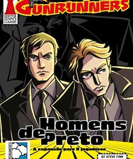Gunrunners: Homens de Preto