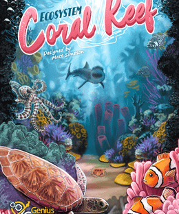 Ecosystem: Coral Reef