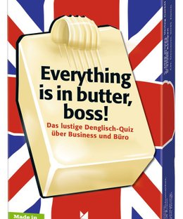 Everything is in butter, boss!