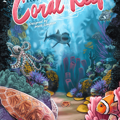 Ecosystem: Coral Reef