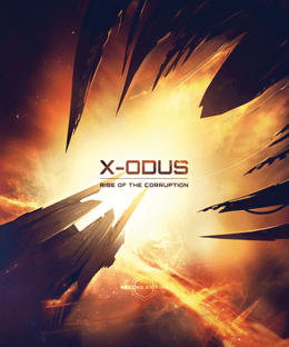 X-ODUS: Rise of the Corruption (Second Edition)