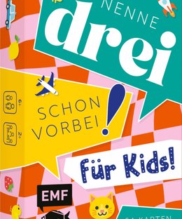 Nenne drei: schon vorbei! – für Kids!