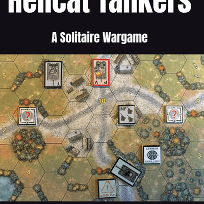 Hellcat Tankers: A Solitaire Wargame