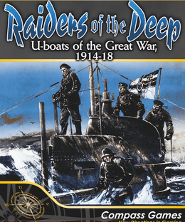 Raiders of the Deep: U-boats of the Great War, 1914-18