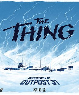 The Thing: Infection at Outpost 31