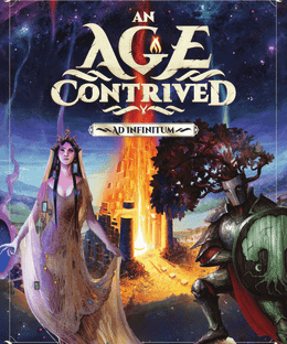 An Age Contrived: Ad Infinitum