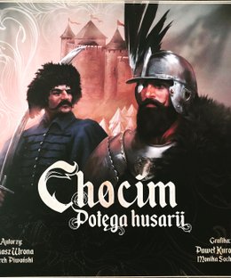 Chocim. Potęga Husarii