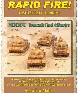 Rapid Fire!: Medenine – Rommel's Last Offensive