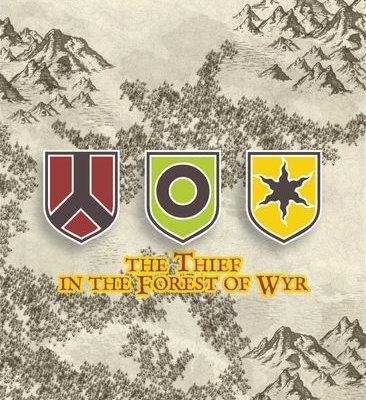 The Thief in the Forest of Wyr