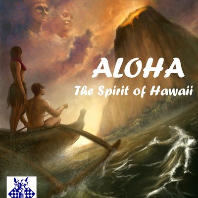 Aloha: The Spirit of Hawaii