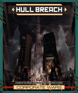 Hull Breach: Corporate Wars