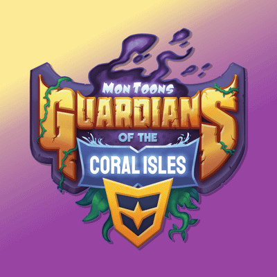 MonToons: Guardians of the Coral Isles