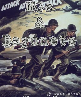 MGs & Bayonets