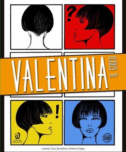 Valentina: The Game – Tutto Crepax Vol. 1