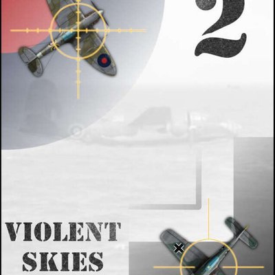 Violent Skies: Season 2 – The RAF on the Offensive